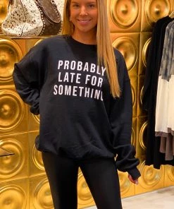 Weekndr Probably Late For Something Black Sweatshirt Women's Clothing